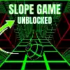 Slope Unblocked - Free Clicker Games